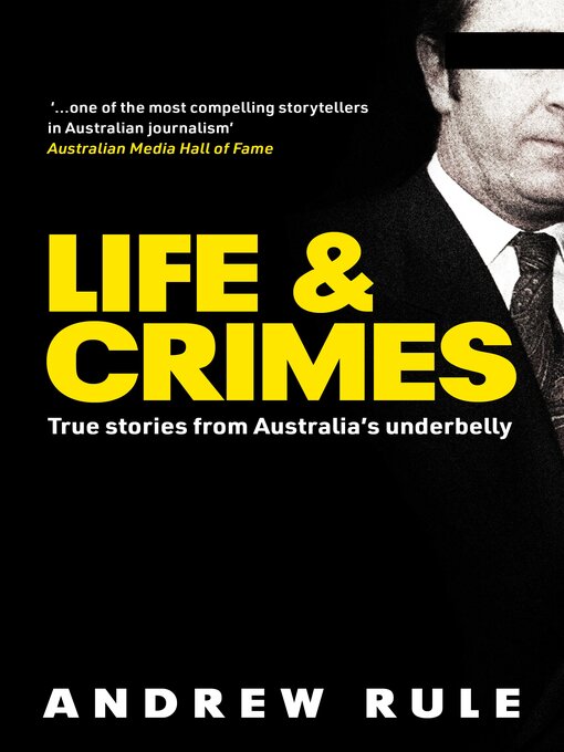Title details for Life & Crimes by Andrew Rule - Available
